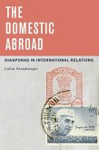 The Domestic Abroad (eBook, ePUB)