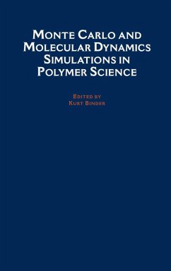 Monte Carlo and Molecular Dynamics Simulations in Polymer Science (eBook, PDF)