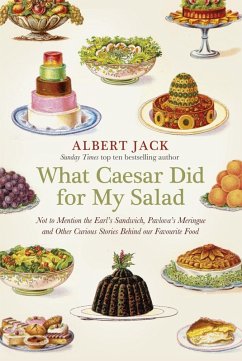 What Caesar Did For My Salad (eBook, ePUB) - Jack, Albert
