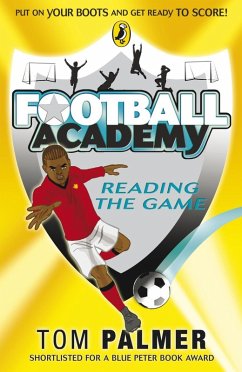 Football Academy: Reading the Game (eBook, ePUB) - Palmer, Tom