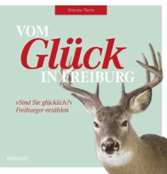 Vom Glück in Freiburg - Harre, Simone