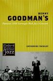 Benny Goodman's Famous 1938 Carnegie Hall Jazz Concert (eBook, PDF)