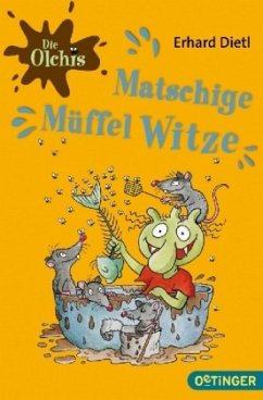 Die Olchis. Matschige Müffelwitze - Dietl, Erhard