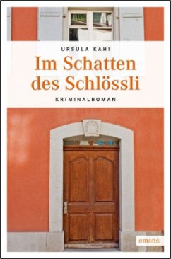 Im Schatten des Schlössli - Kahi, Ursula