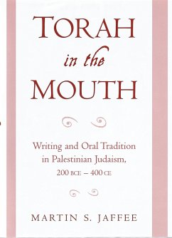 Torah in the Mouth (eBook, PDF) - Jaffee, Martin S.