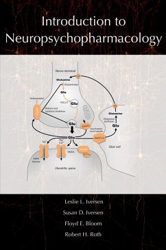 Introduction to Neuropsychopharmacology (eBook, PDF) - Iversen, Leslie; Iversen, Susan; Bloom, Floyd E.; Roth, Robert H.