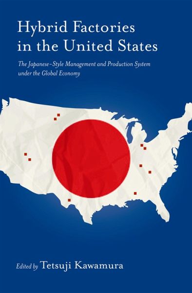 Hybrid Factories in the United States (eBook, PDF)