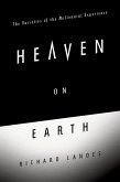 Heaven on Earth (eBook, ePUB)