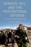 Gender, Sex and the Postnational Defense (eBook, PDF)