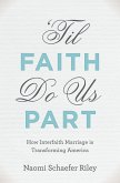 'Til Faith Do Us Part (eBook, PDF) 'Til Faith Do Us Part (eBook, PDF)