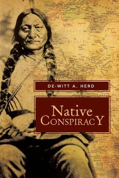 Native Conspiracy - Herd, De-Witt A.