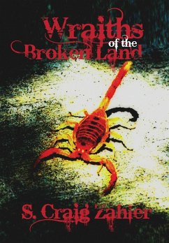 Wraiths of the Broken Land - Zahler, S. Craig