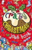 The Crazy Christmas Joke Book (eBook, ePUB)