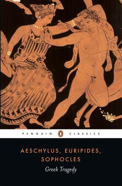 Greek Tragedy (eBook, ePUB) - Aeschylus; Euripides; Sophocles