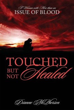 Touched But Not Healed Cover Touched But Not Healed
