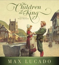 The Children of the King (Redesign) - Lucado, Max