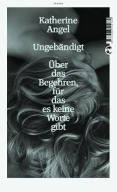 Ungebändigt - Angel, Katherine