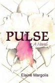 Pulse, a Novel