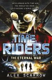 TimeRiders: The Eternal War (Book 4) (eBook, ePUB)