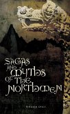 Sagas and Myths of the Northmen (eBook, ePUB)
