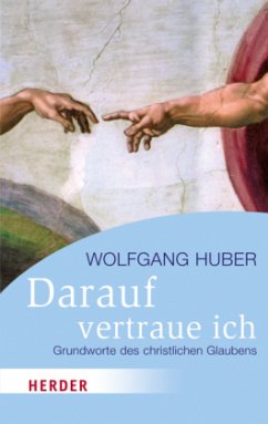 Darauf vertraue ich - Huber, Wolfgang