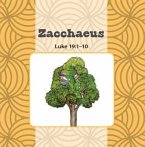 Zacchaeus/The Ten Lepers