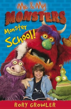 Me & My Monsters: Monster School (eBook, ePUB) - Growler, Rory