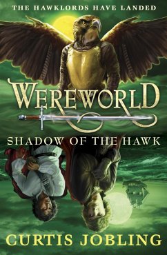 Wereworld: Shadow of the Hawk (Book 3) (eBook, ePUB) - Jobling, Curtis