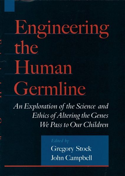 Engineering the Human Germline (eBook, PDF) Engineering the Human Germline (eBook, PDF)