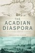 The Acadian Diaspora (eBook, PDF) - Bild 1
