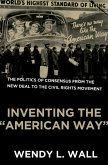 Inventing the "American Way" (eBook, ePUB)