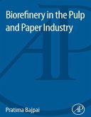 Biorefinery in the Pulp and Paper Industry (eBook, ePUB)