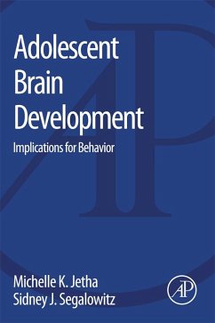 Adolescent Brain Development (eBook, ePUB) - Jetha, Michelle K.; Segalowitz, Sidney