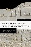 Damascus after the Muslim Conquest (eBook, PDF)