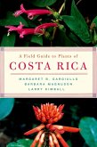 A Field Guide to Plants of Costa Rica (eBook, ePUB)