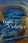 Yeats and Violence (eBook, ePUB)