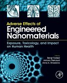 Adverse Effects of Engineered Nanomaterials (eBook, ePUB)