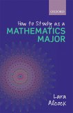 How to Study as a Mathematics Major (eBook, ePUB)