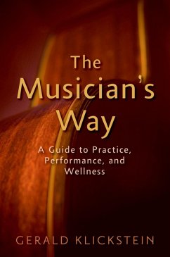 The Musician's Way (eBook, ePUB) - Klickstein, Gerald