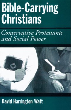 Bible-Carrying Christians (eBook, PDF) - Watt, David Harrington