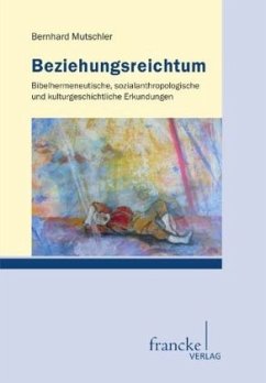 Beziehungsreichtum - Mutschler, Bernhard