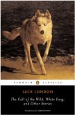 The Call of the Wild, White Fang and Other Stories (eBook, ePUB)