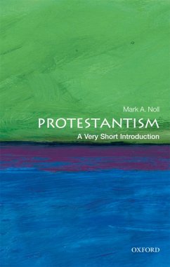 Protestantism: A Very Short Introduction (eBook, ePUB) - Noll, Mark A.