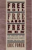 Free Soil, Free Labor, Free Men (eBook, ePUB)