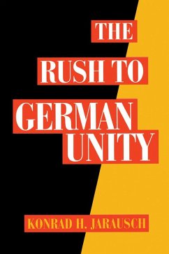 Cover The Rush to German Unity (eBook, PDF)