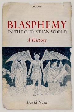 Cover Blasphemy in the Christian World (eBook, ePUB)