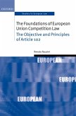 The Foundations of European Union Competition Law (eBook, ePUB)