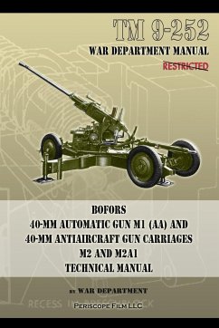 TM 9-252 Bofors 40-mm Automatic Gun M1 (AA) and 40-mm Antiaircraft Gun Carriages - Department, War