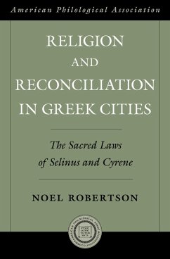 Religion and Reconciliation in Greek Cities (eBook, PDF) - Robertson, Noel