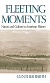 Fleeting Moments (eBook, PDF) Fleeting Moments (eBook, PDF)